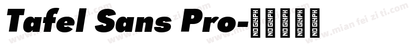 Tafel Sans Pro字体转换
